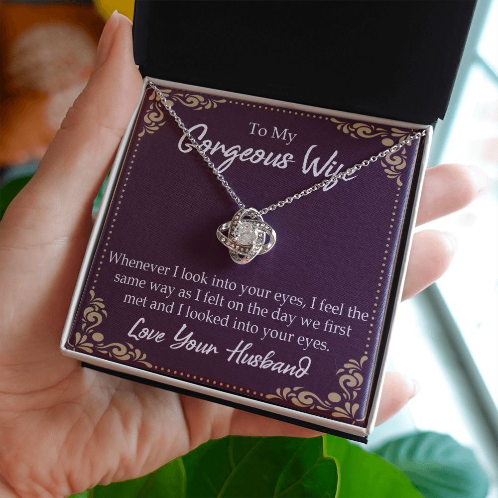 To My Wife Whenever I Look Into Your Eyes Infinity Knot Necklace Message Card-Express Your Love Gifts