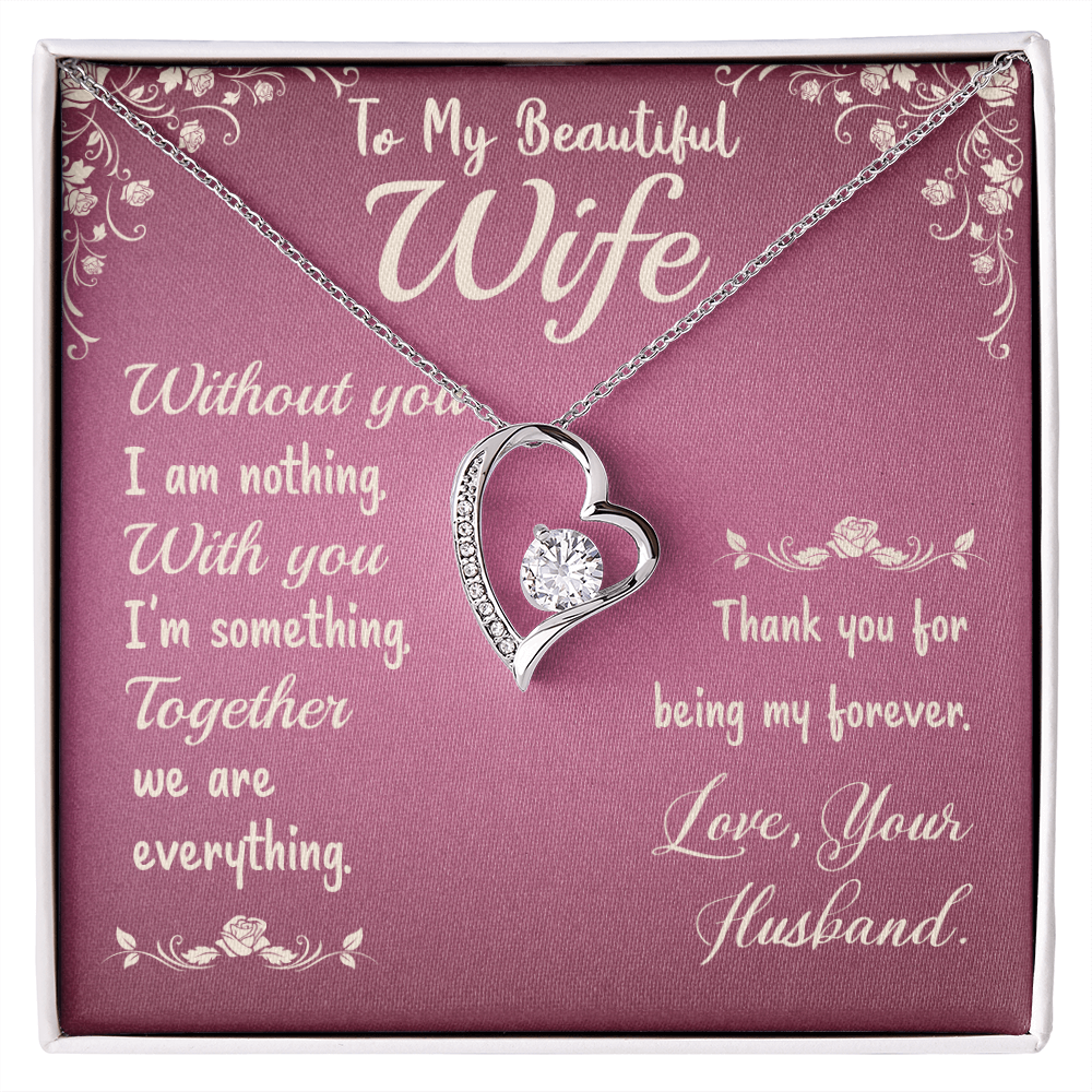 To My Wife Without You I Am Nothing Forever Necklace w Message Card-Express Your Love Gifts