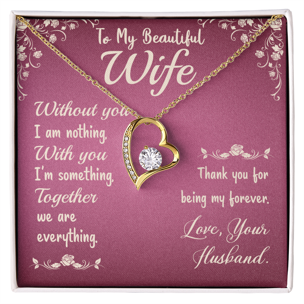 To My Wife Without You I Am Nothing Forever Necklace w Message Card-Express Your Love Gifts