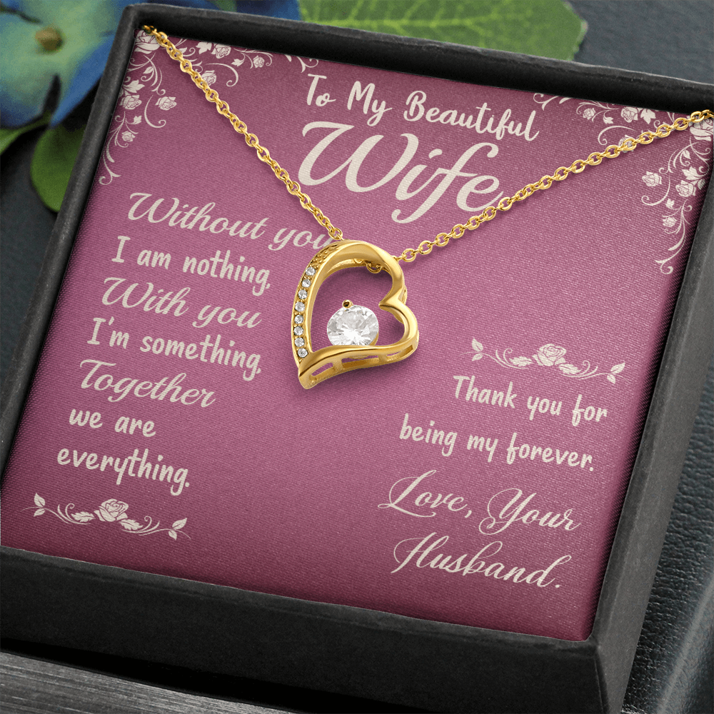 To My Wife Without You I Am Nothing Forever Necklace w Message Card-Express Your Love Gifts