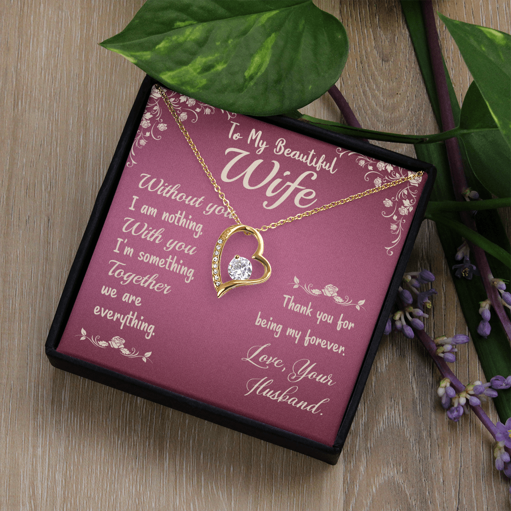 To My Wife Without You I Am Nothing Forever Necklace w Message Card-Express Your Love Gifts