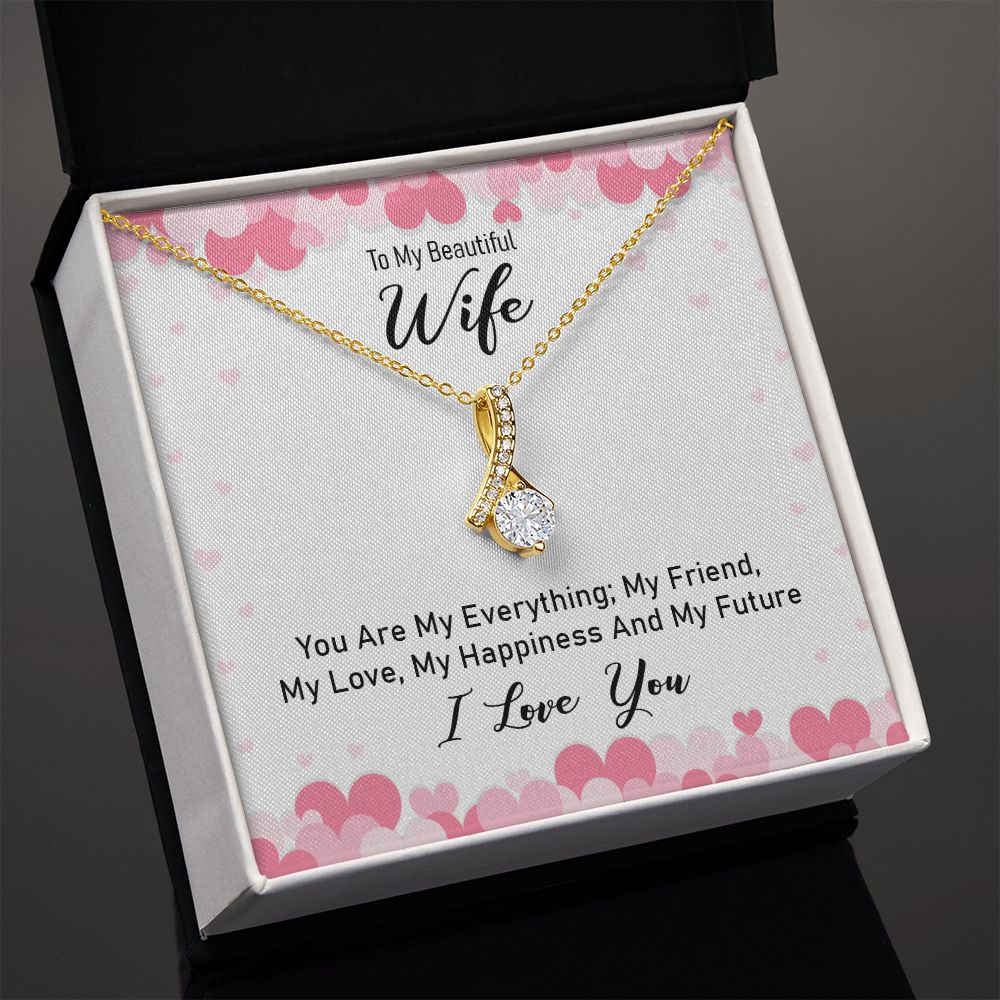 To My Wife You Are My Everything Alluring Ribbon Necklace Message Card-Express Your Love Gifts