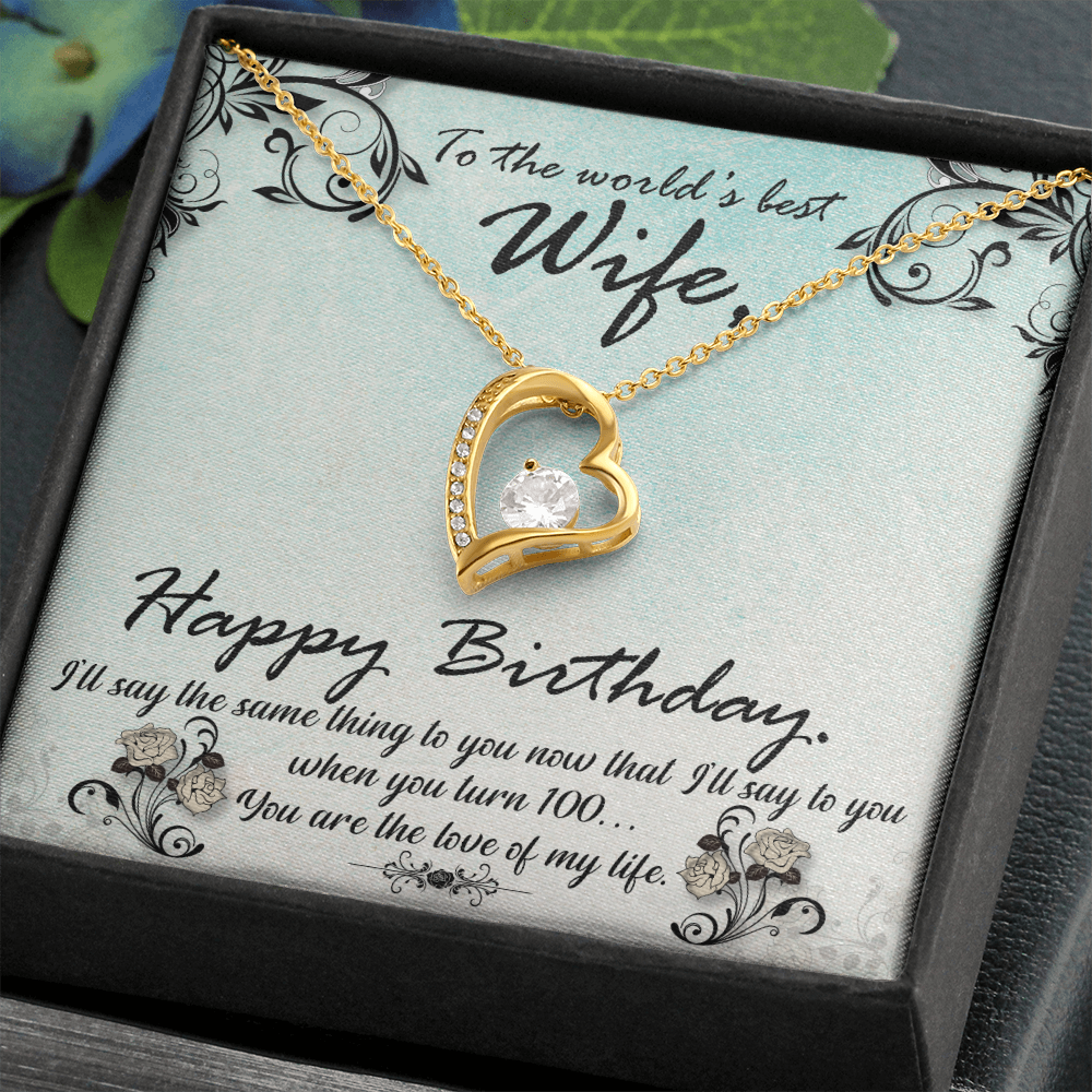 To My Wife You Are The Love of My Life Birthday Message Forever Necklace w Message Card-Express Your Love Gifts