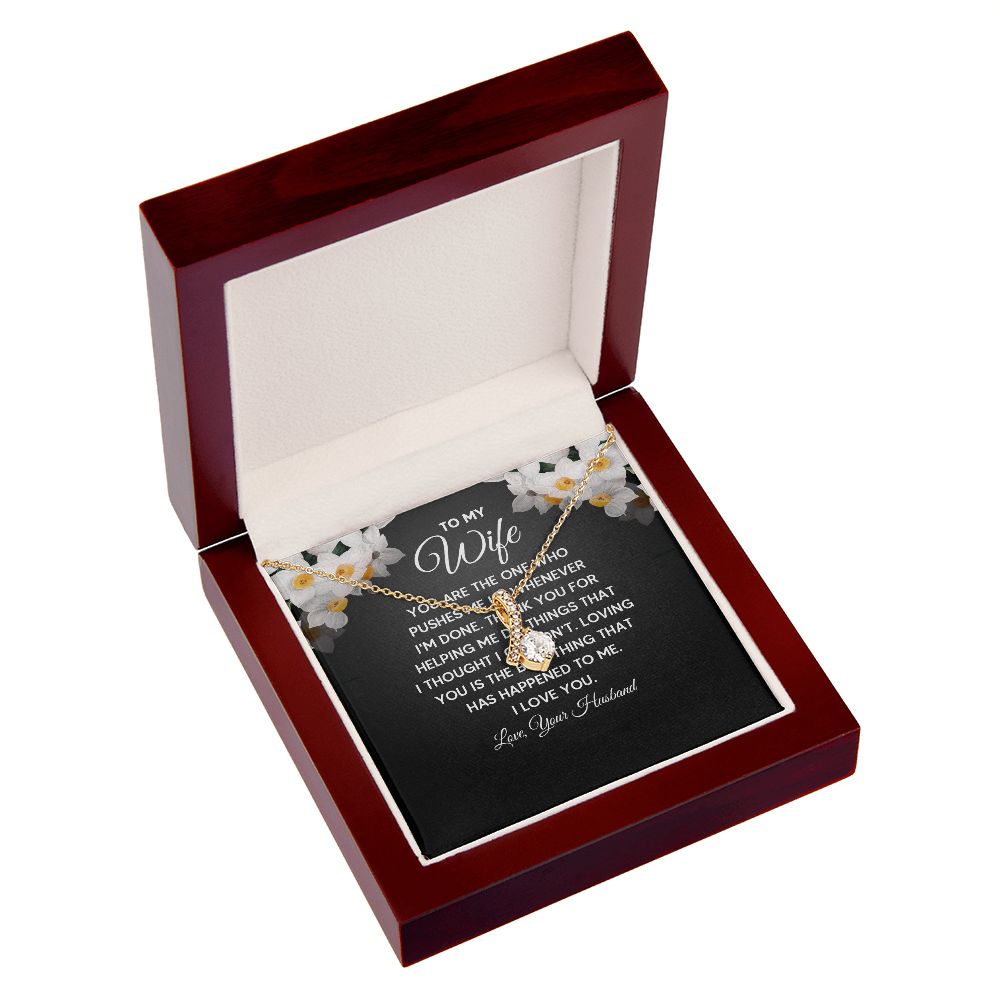 To My Wife You Are The One Who Pushes Me Up Alluring Ribbon Necklace Message Card-Express Your Love Gifts