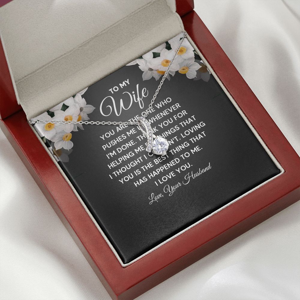 To My Wife You Are The One Who Pushes Me Up Alluring Ribbon Necklace Message Card-Express Your Love Gifts