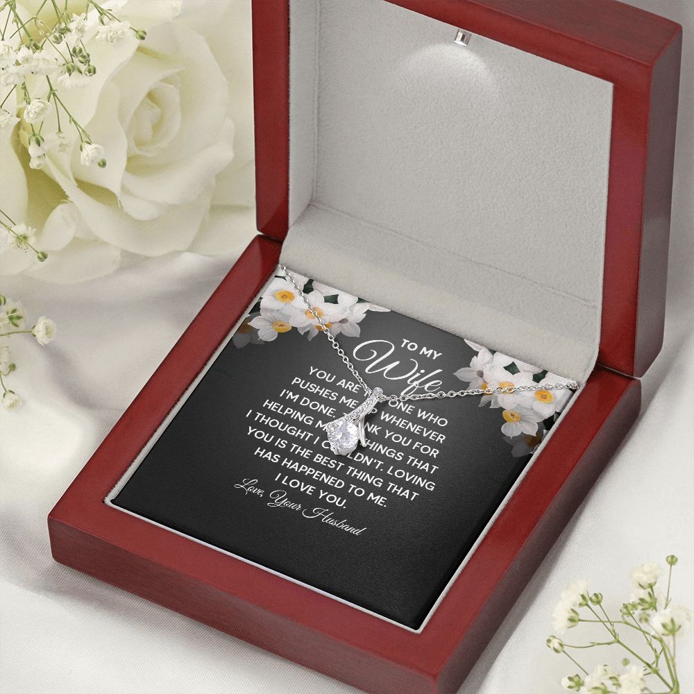 To My Wife You Are The One Who Pushes Me Up Alluring Ribbon Necklace Message Card-Express Your Love Gifts