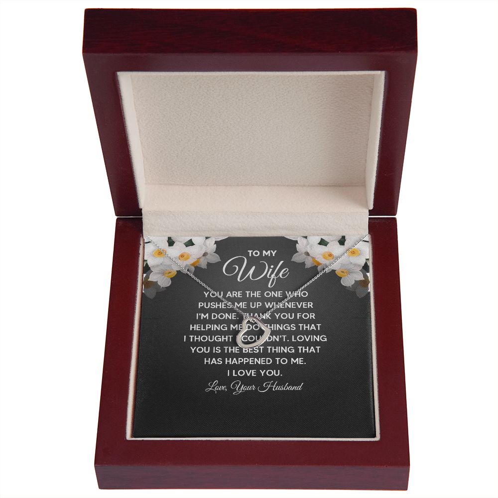 To My Wife You Are The One Who Pushes Me Up Delicate Heart Necklace-Express Your Love Gifts