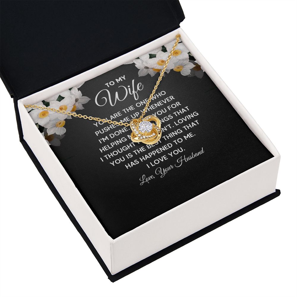 To My Wife You Are The One Who Pushes Me Up Infinity Knot Necklace Message Card-Express Your Love Gifts