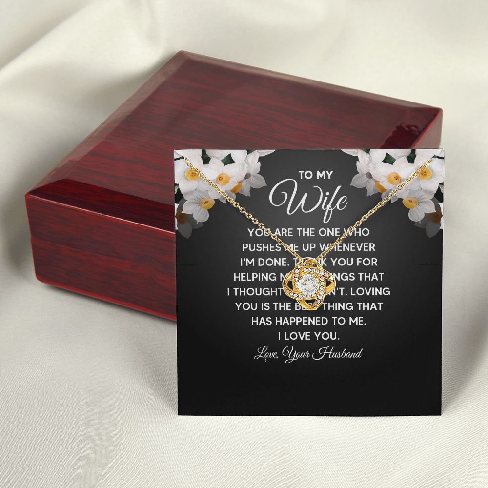 To My Wife You Are The One Who Pushes Me Up Infinity Knot Necklace Message Card-Express Your Love Gifts