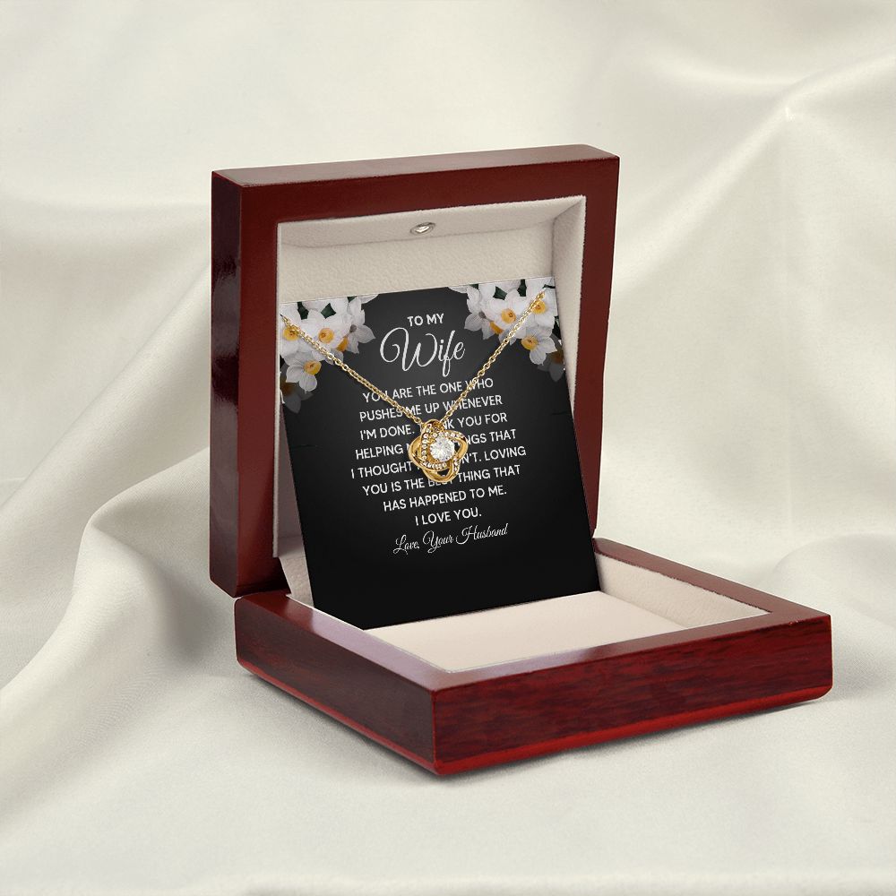 To My Wife You Are The One Who Pushes Me Up Infinity Knot Necklace Message Card-Express Your Love Gifts