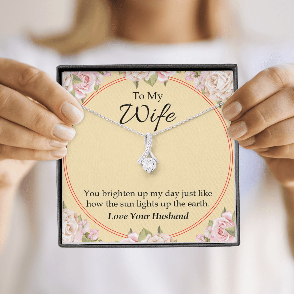 To My Wife You Brighten Up My Day Alluring Ribbon Necklace Message Card-Express Your Love Gifts