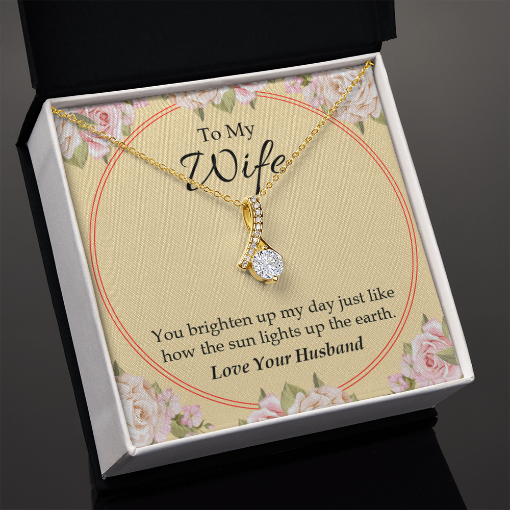 To My Wife You Brighten Up My Day Alluring Ribbon Necklace Message Card-Express Your Love Gifts