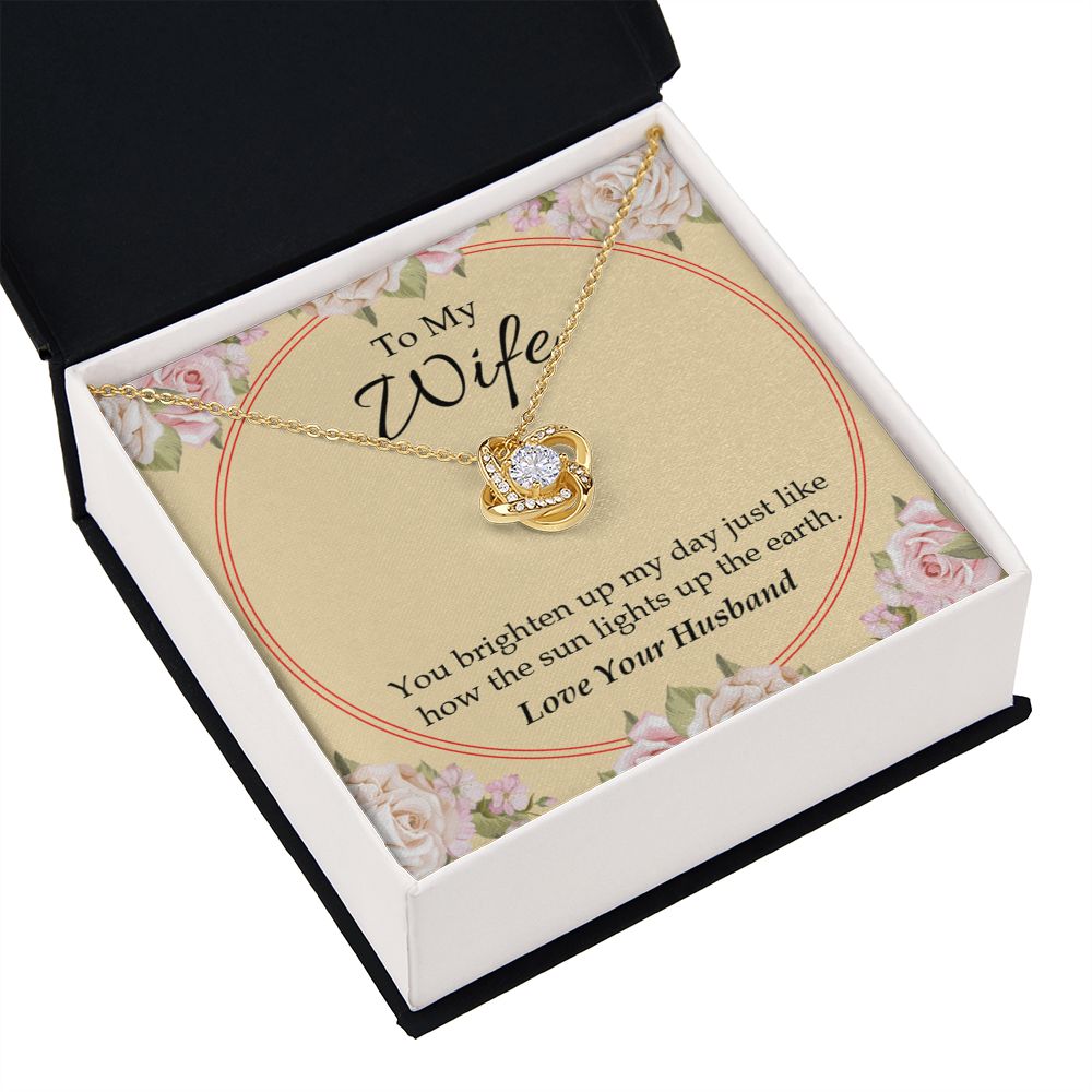 To My Wife You Brighten Up My Day Infinity Knot Necklace Message Card-Express Your Love Gifts