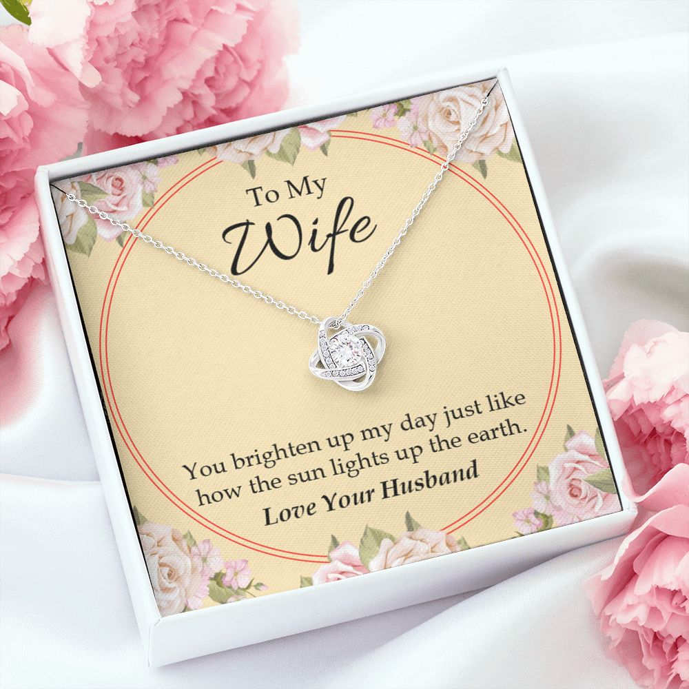 To My Wife You Brighten Up My Day Infinity Knot Necklace Message Card-Express Your Love Gifts