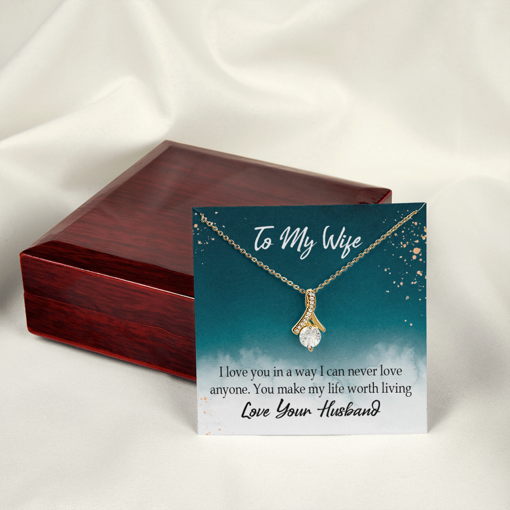 To My Wife You Make My Life Worth Living Alluring Ribbon Necklace Message Card-Express Your Love Gifts