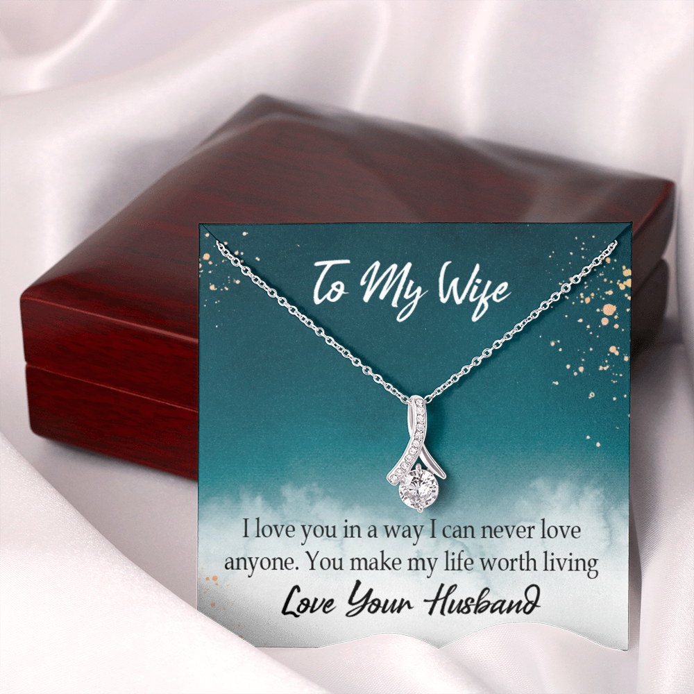 To My Wife You Make My Life Worth Living Alluring Ribbon Necklace Message Card-Express Your Love Gifts