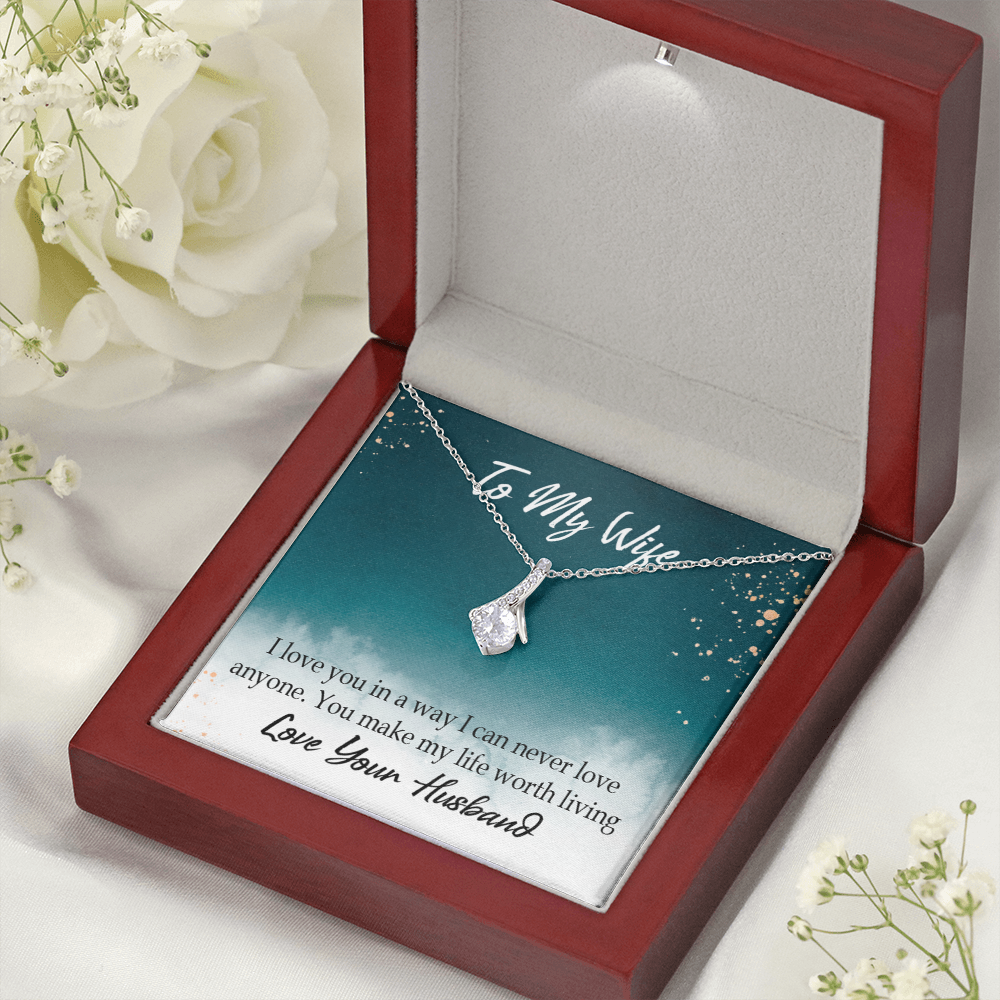 To My Wife You Make My Life Worth Living Alluring Ribbon Necklace Message Card-Express Your Love Gifts