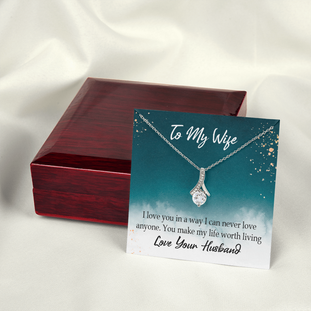 To My Wife You Make My Life Worth Living Alluring Ribbon Necklace Message Card-Express Your Love Gifts