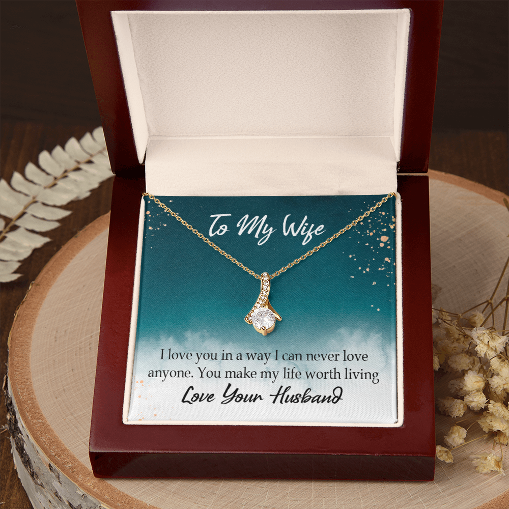 To My Wife You Make My Life Worth Living Alluring Ribbon Necklace Message Card-Express Your Love Gifts