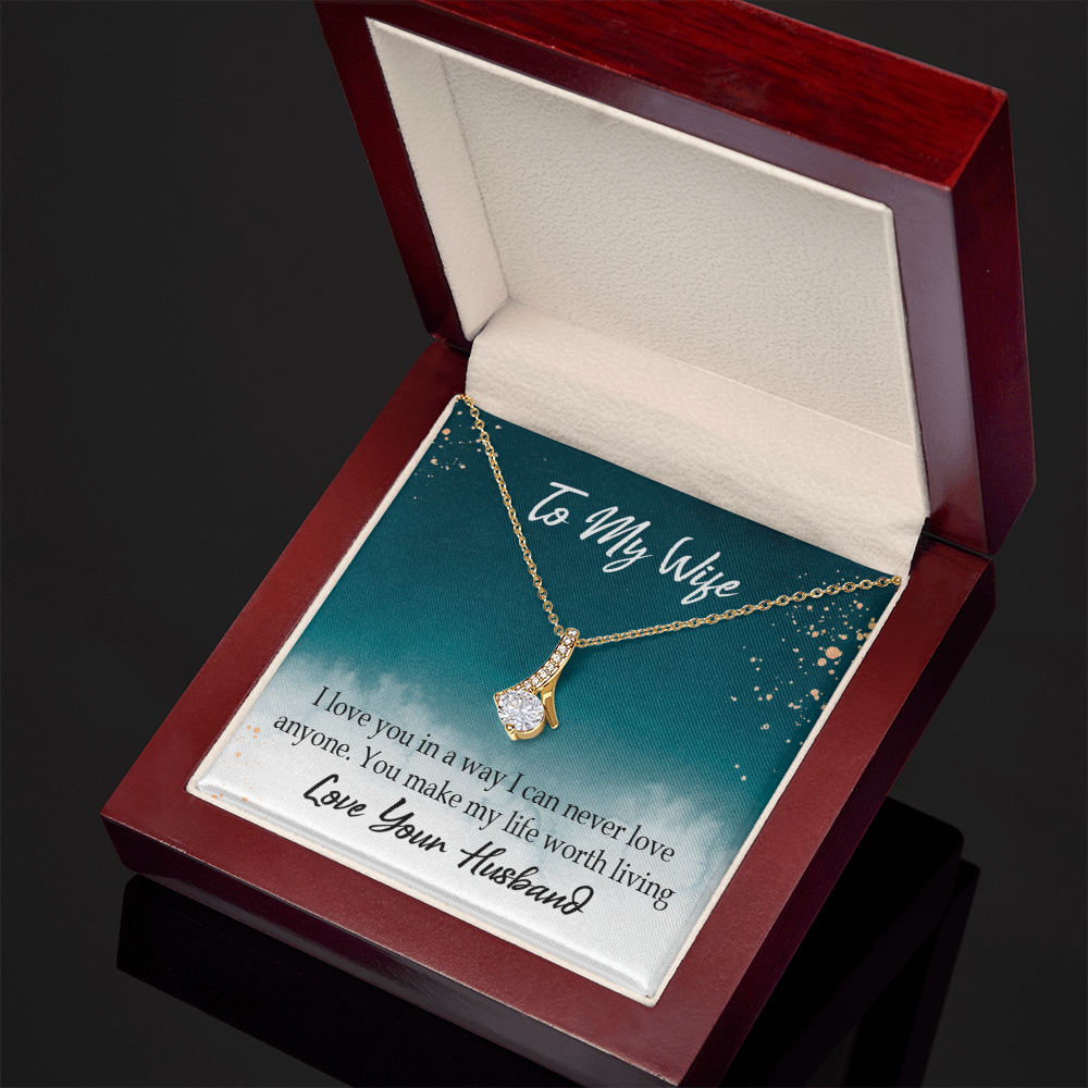 To My Wife You Make My Life Worth Living Alluring Ribbon Necklace Message Card-Express Your Love Gifts