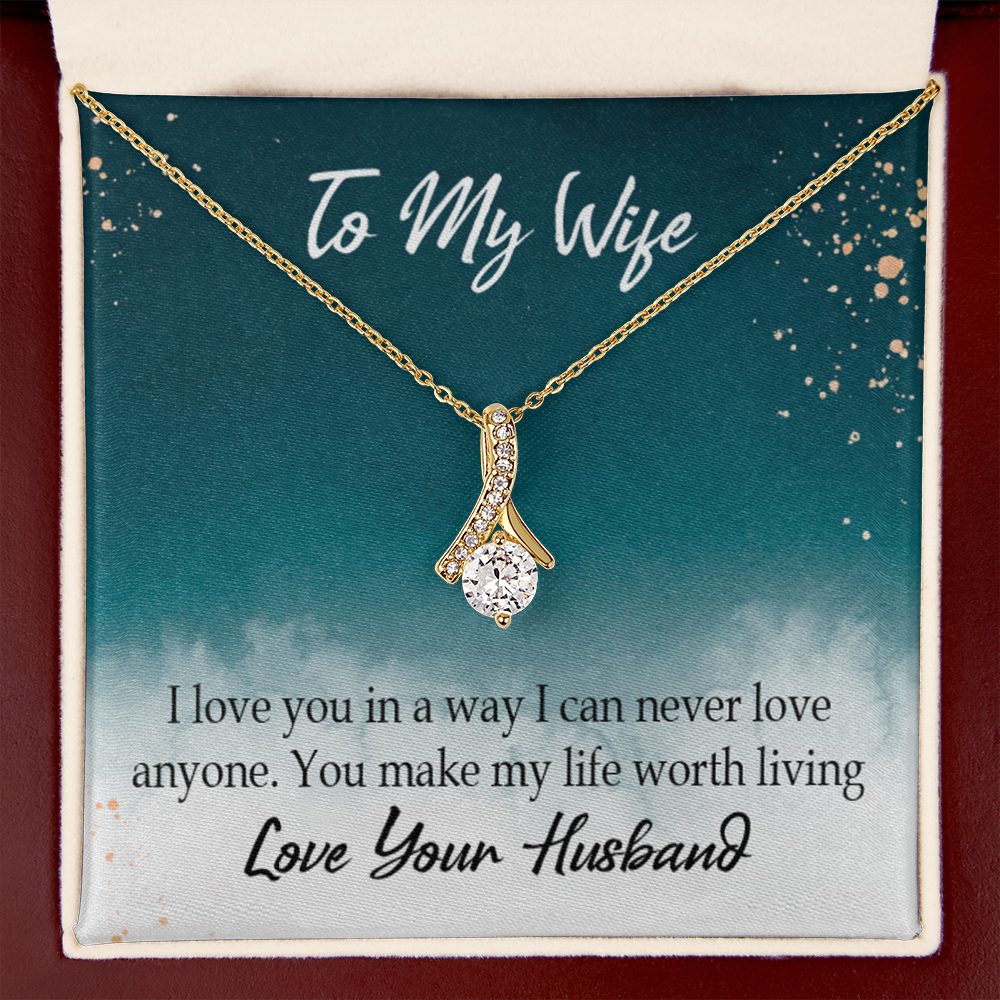 To My Wife You Make My Life Worth Living Alluring Ribbon Necklace Message Card-Express Your Love Gifts