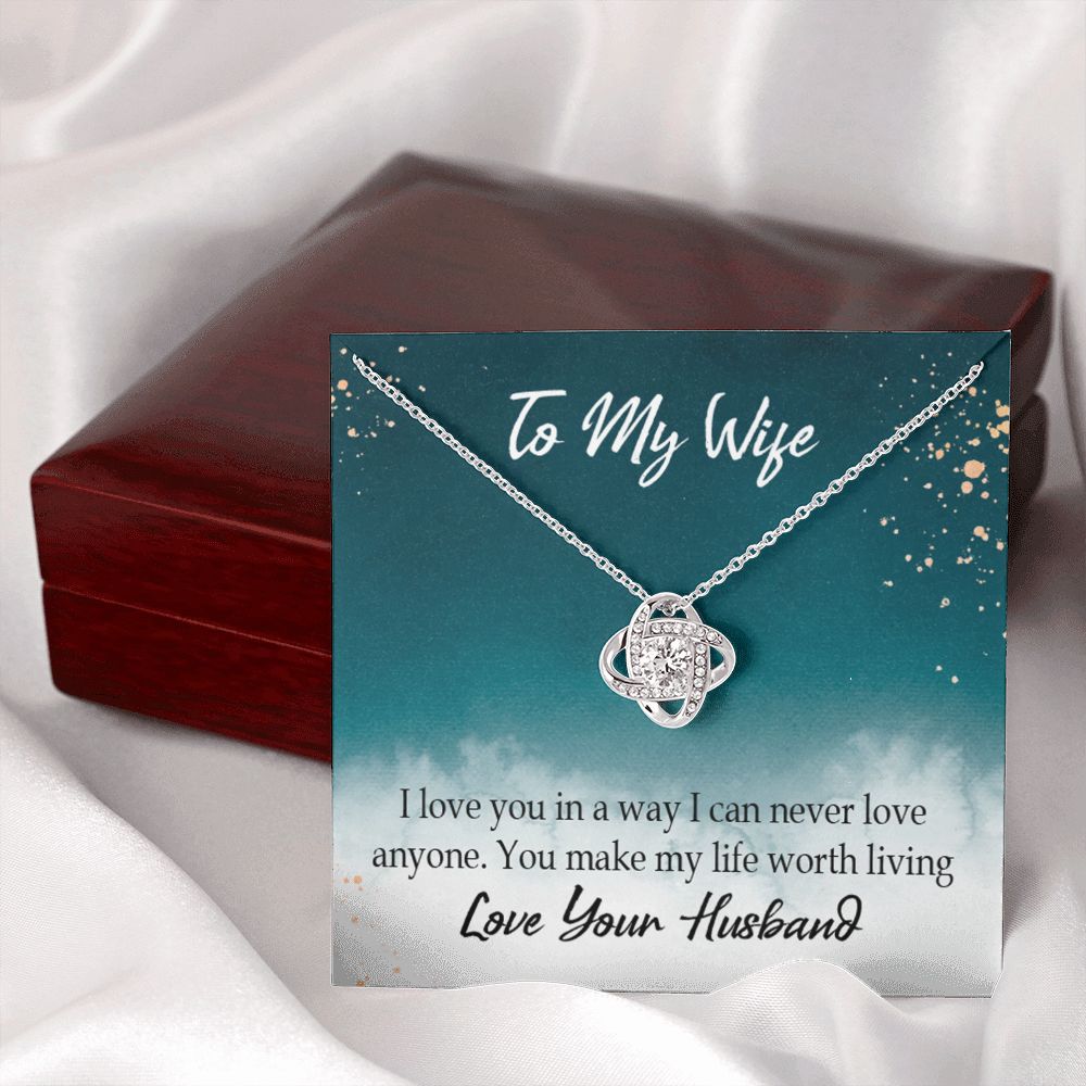 To My Wife You Make My Life Worth Living Infinity Knot Necklace Message Card-Express Your Love Gifts