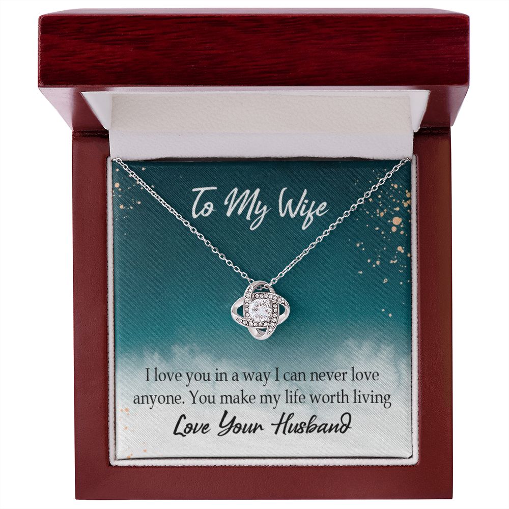 To My Wife You Make My Life Worth Living Infinity Knot Necklace Message Card-Express Your Love Gifts