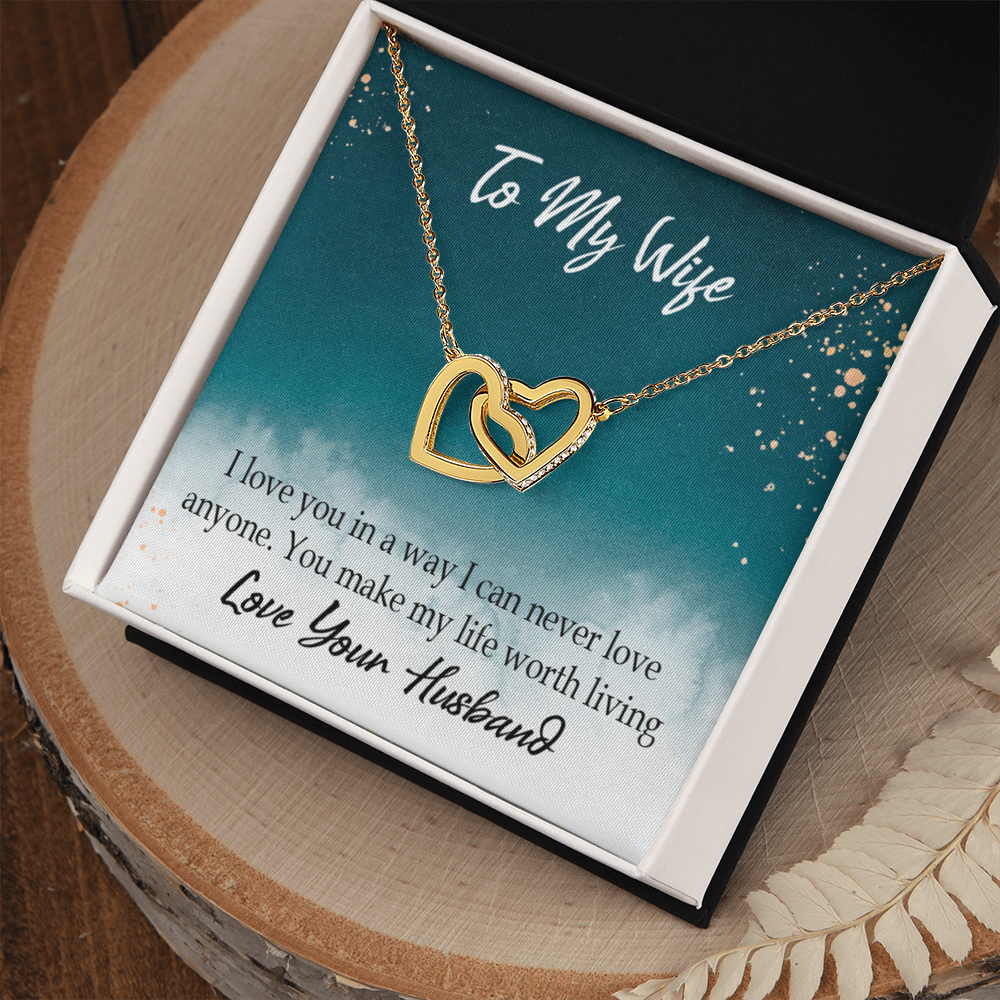 To My Wife You Make My Life Worth Living Inseparable Necklace-Express Your Love Gifts