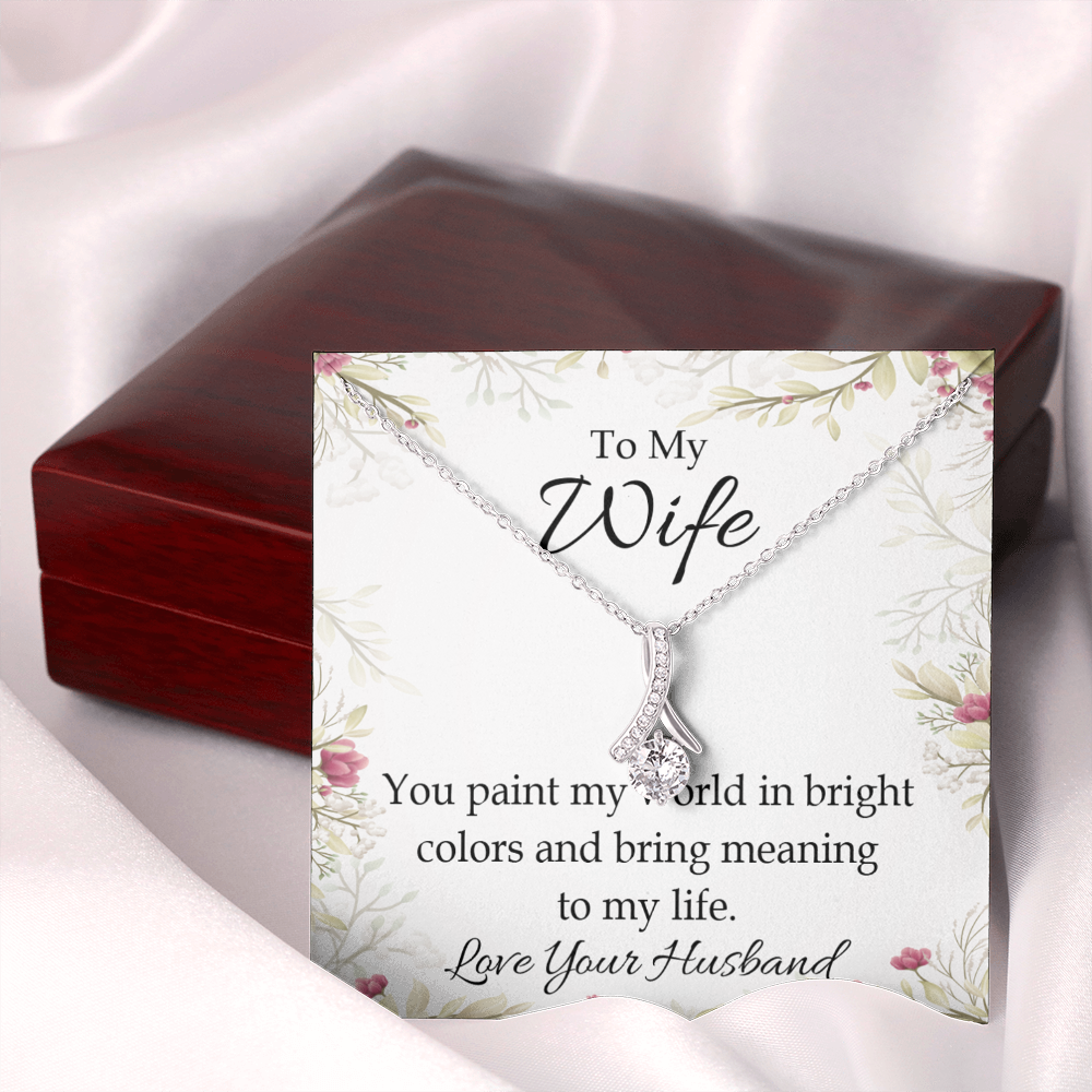 To My Wife You Paint My World Alluring Ribbon Necklace Message Card-Express Your Love Gifts