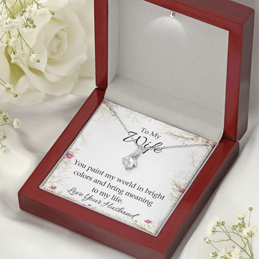 To My Wife You Paint My World Alluring Ribbon Necklace Message Card-Express Your Love Gifts