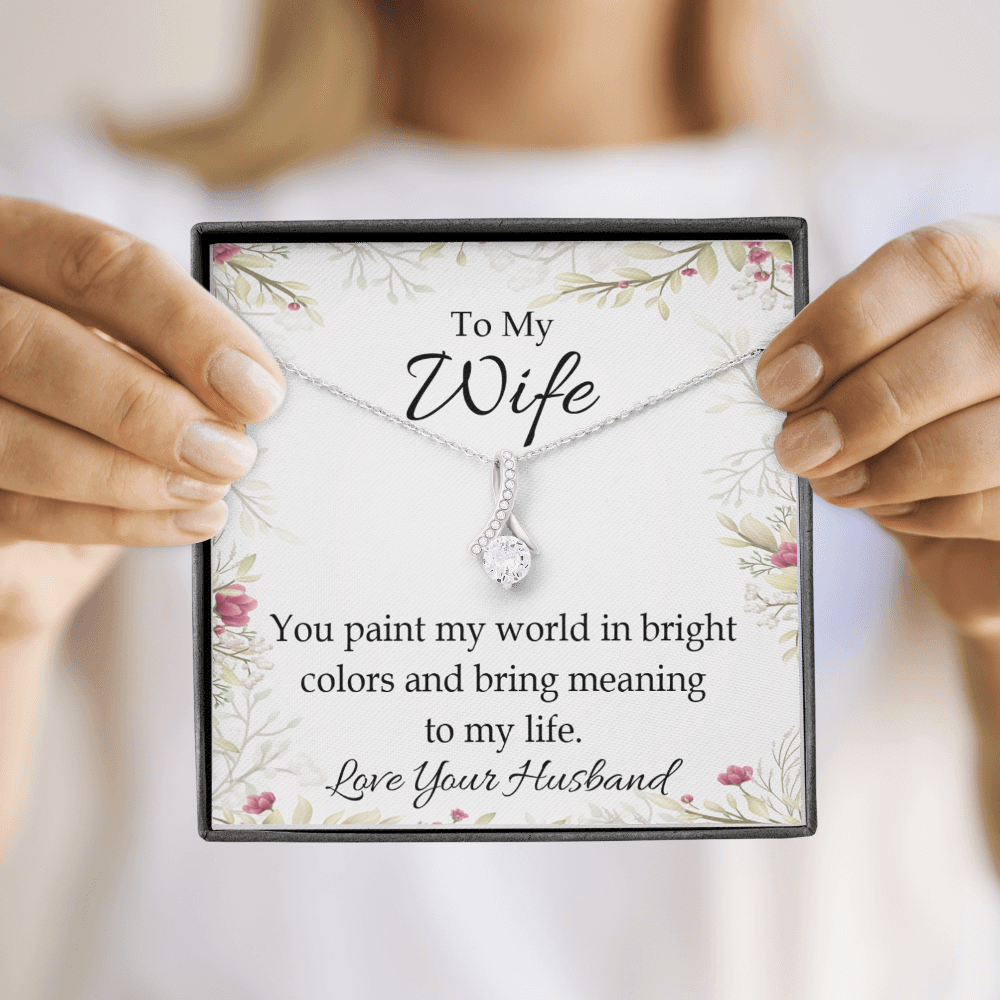 To My Wife You Paint My World Alluring Ribbon Necklace Message Card-Express Your Love Gifts