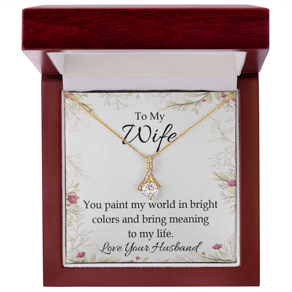 To My Wife You Paint My World Alluring Ribbon Necklace Message Card-Express Your Love Gifts