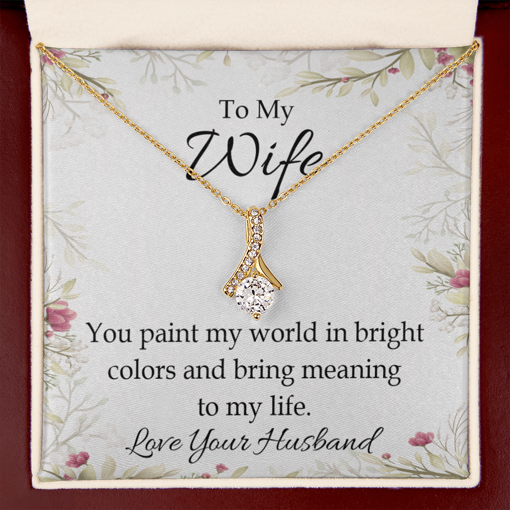 To My Wife You Paint My World Alluring Ribbon Necklace Message Card-Express Your Love Gifts