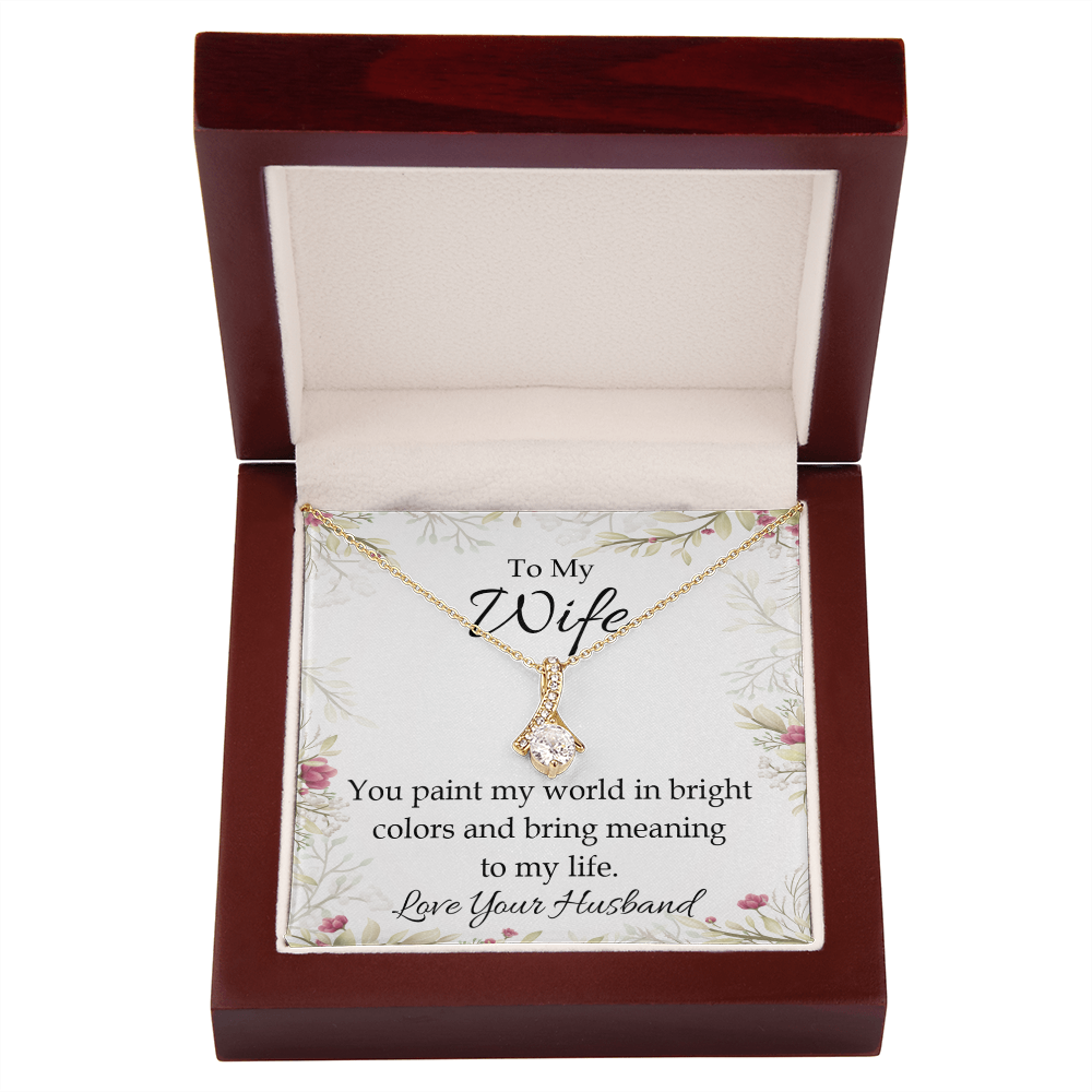 To My Wife You Paint My World Alluring Ribbon Necklace Message Card-Express Your Love Gifts