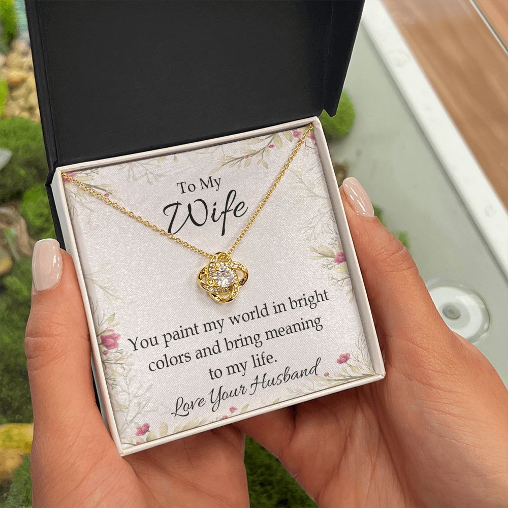 To My Wife You Paint My World Infinity Knot Necklace Message Card-Express Your Love Gifts