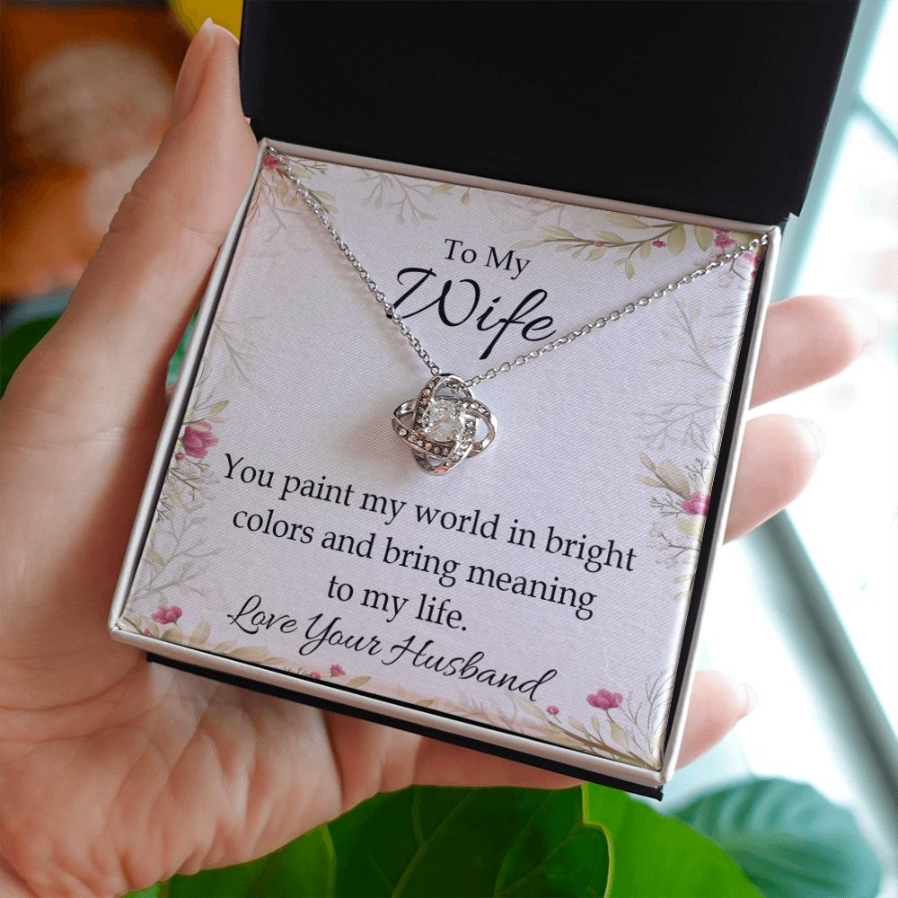 To My Wife You Paint My World Infinity Knot Necklace Message Card-Express Your Love Gifts