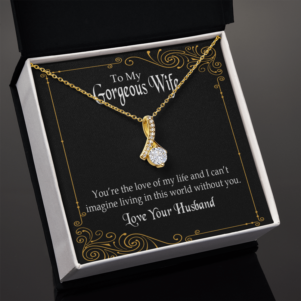 To My Wife You’re The Love of My Life Alluring Ribbon Necklace Message Card-Express Your Love Gifts