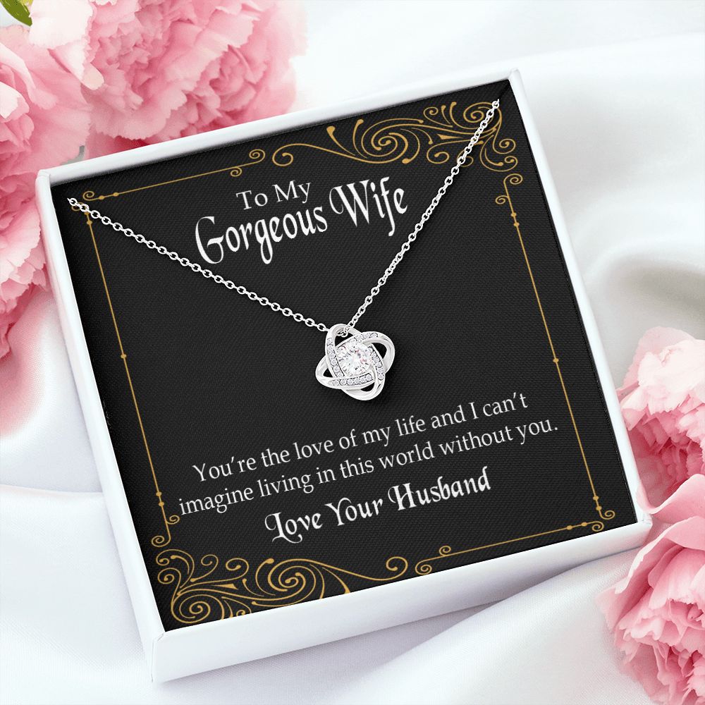 To My Wife You’re The Love of My Life Infinity Knot Necklace Message Card-Express Your Love Gifts