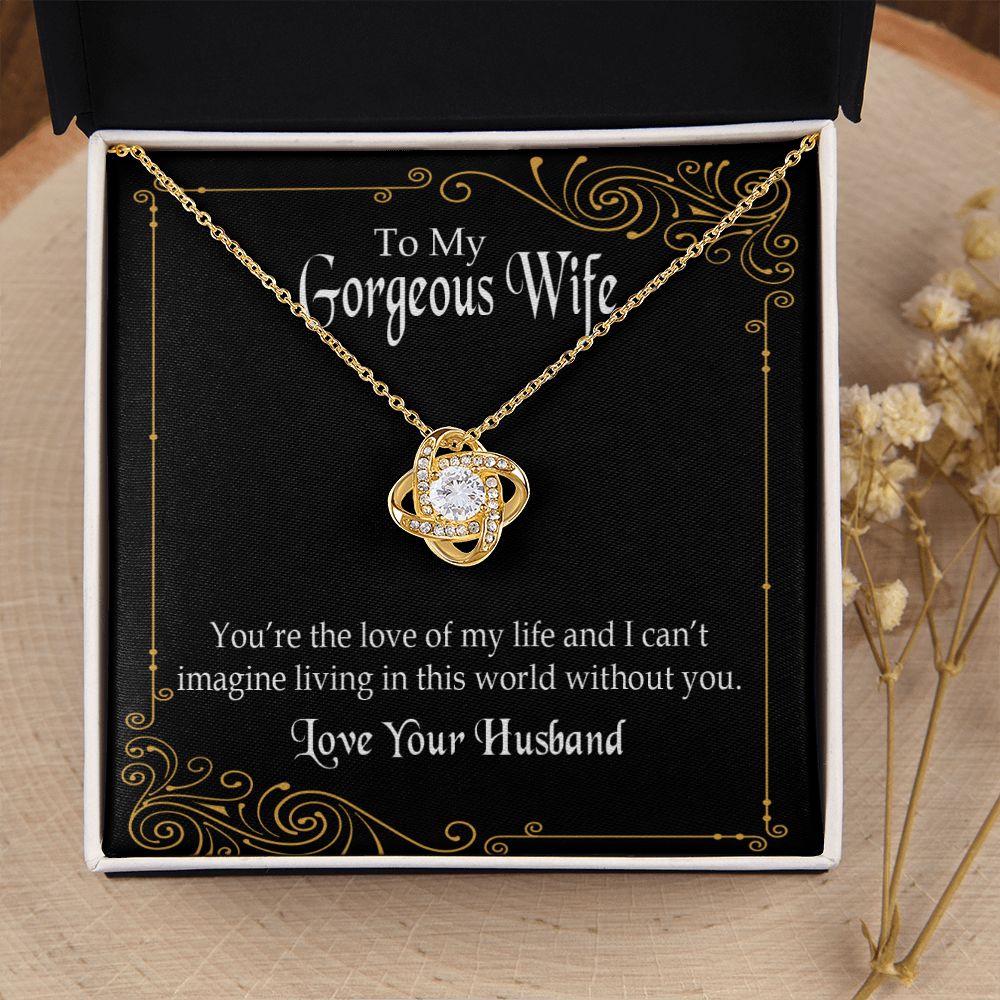 To My Wife You’re The Love of My Life Infinity Knot Necklace Message Card-Express Your Love Gifts