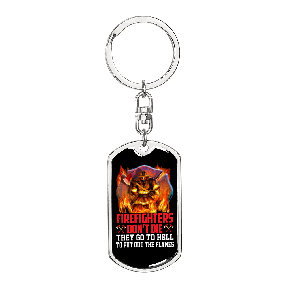 To Put Out Flames Keychain Stainless Steel or 18k Gold Dog Tag Keyring-Express Your Love Gifts