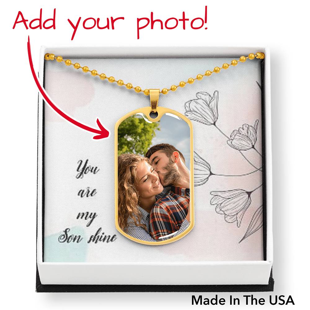To Son Personalized You Are My Son Shine Necklace Stainless Steel or 18k Gold Dog Tag W 24" Chain-Express Your Love Gifts