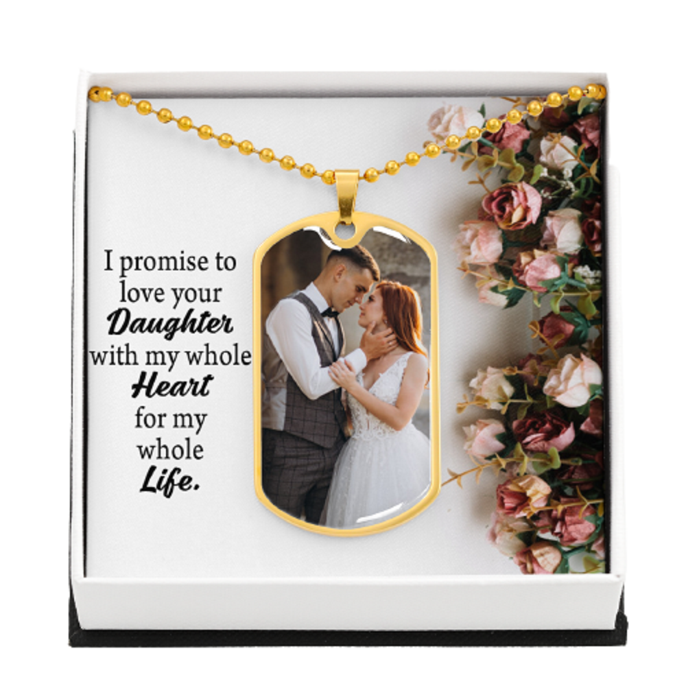 To The Mother Of The Bride From The Groom Personalized A Promise To Love Her Dog Tag Stainless Steel or 18k Gold 24" Chain"-Express Your Love Gifts
