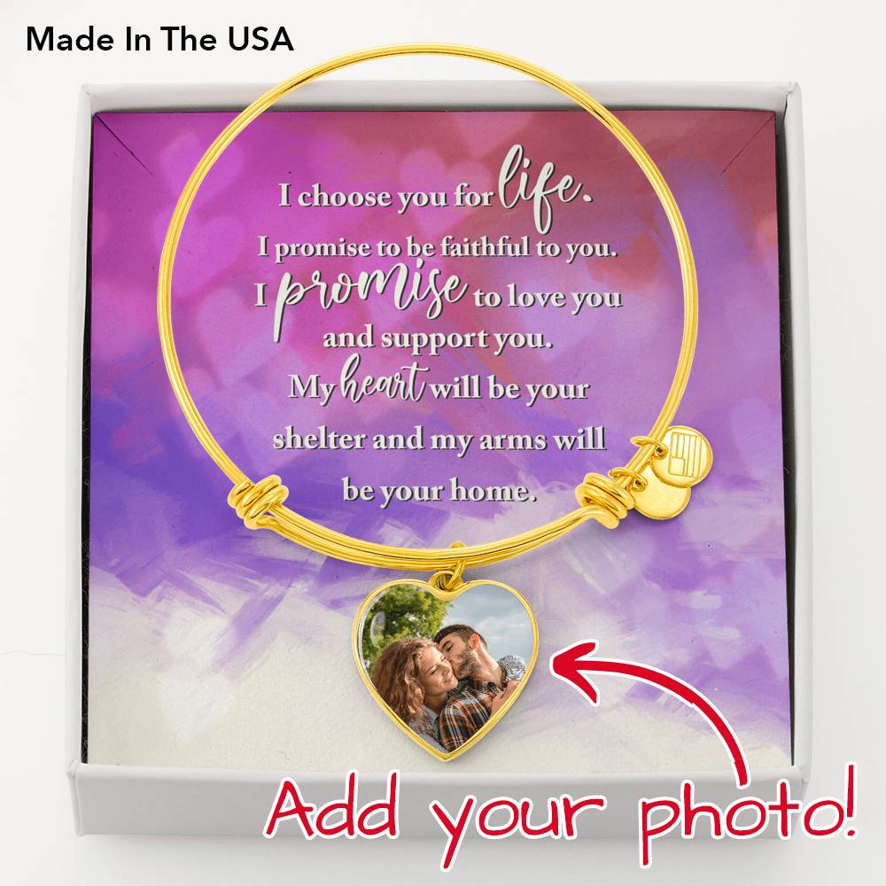 To Wife From Husband Personalized I Choose You For Life Heart Stainless Steel or 18k Gold Bangle Bracelet-Express Your Love Gifts