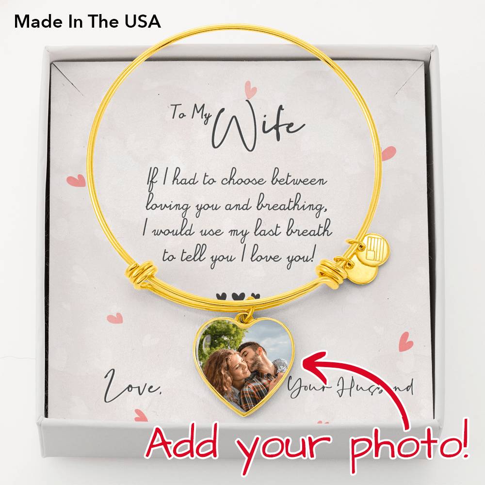 To Wife From Husband Personalized Last Breath Heart Bangle Stainless Steel or 18k Gold 18-22"-Express Your Love Gifts