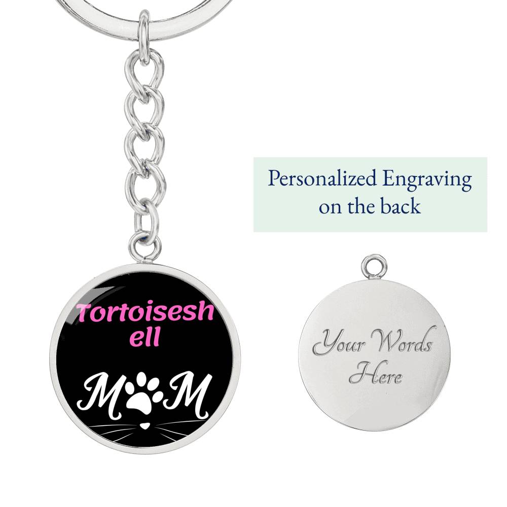 Tortoiseshell Cat Mom Keychain Stainless Steel or 18k Gold Circle Pendant-Express Your Love Gifts