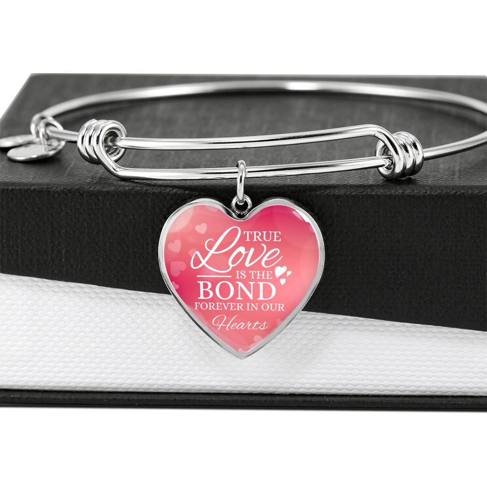 True Love Is Forever In Our Hearts Heart Bangle Stainless Steel or 18k Gold 18-22"-Express Your Love Gifts
