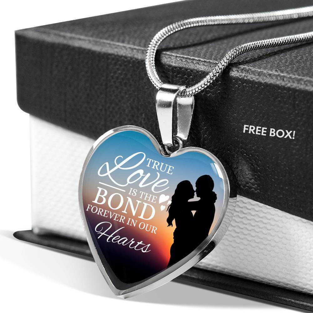 True Love Is The Bond Forever In Our Heart Necklace Stainless Steel or 18k Gold Heart Pendant 18-22"-Express Your Love Gifts