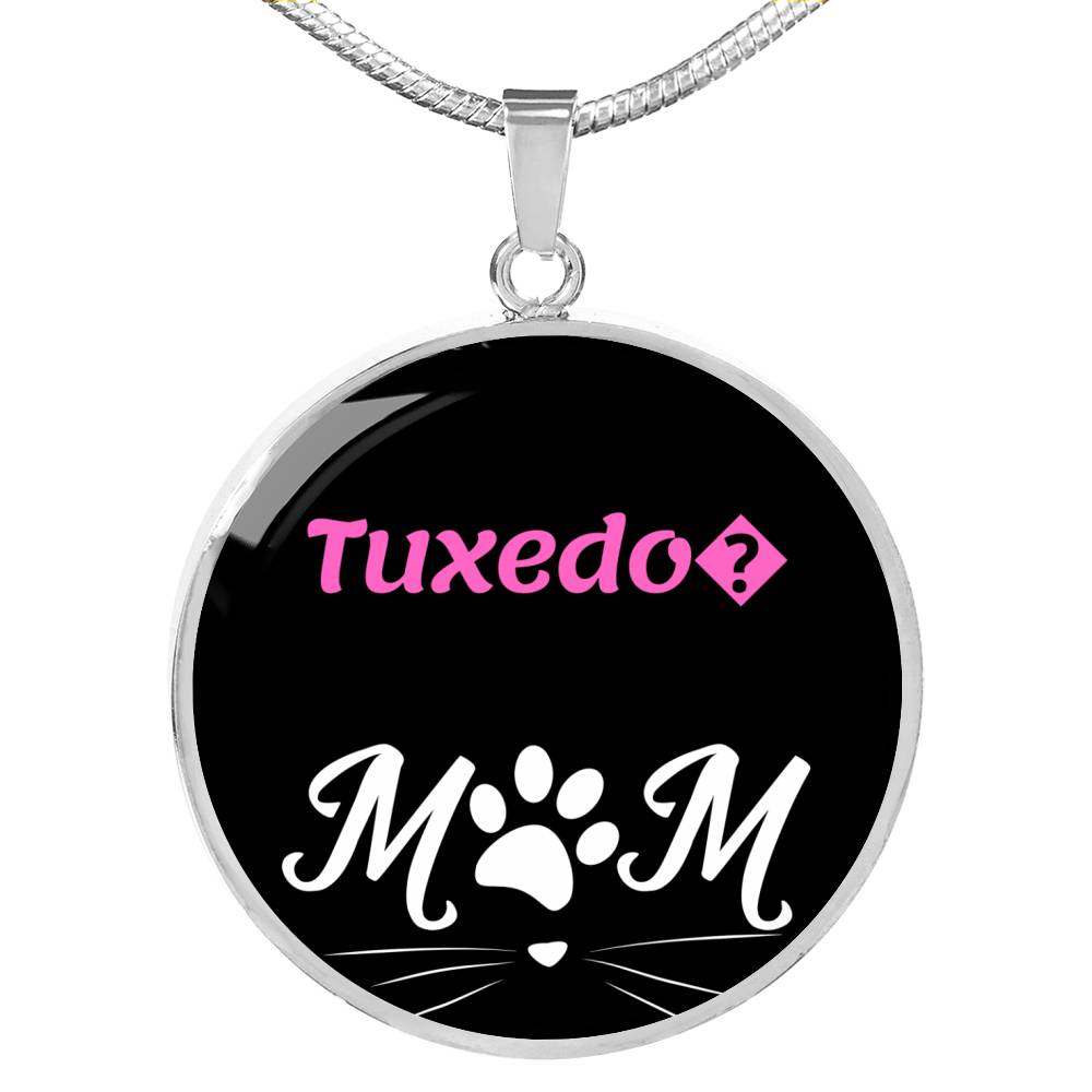 Tuxedo Cat Mom Necklace Circle Pendant Stainless Steel or 18k Gold 18-22"-Express Your Love Gifts