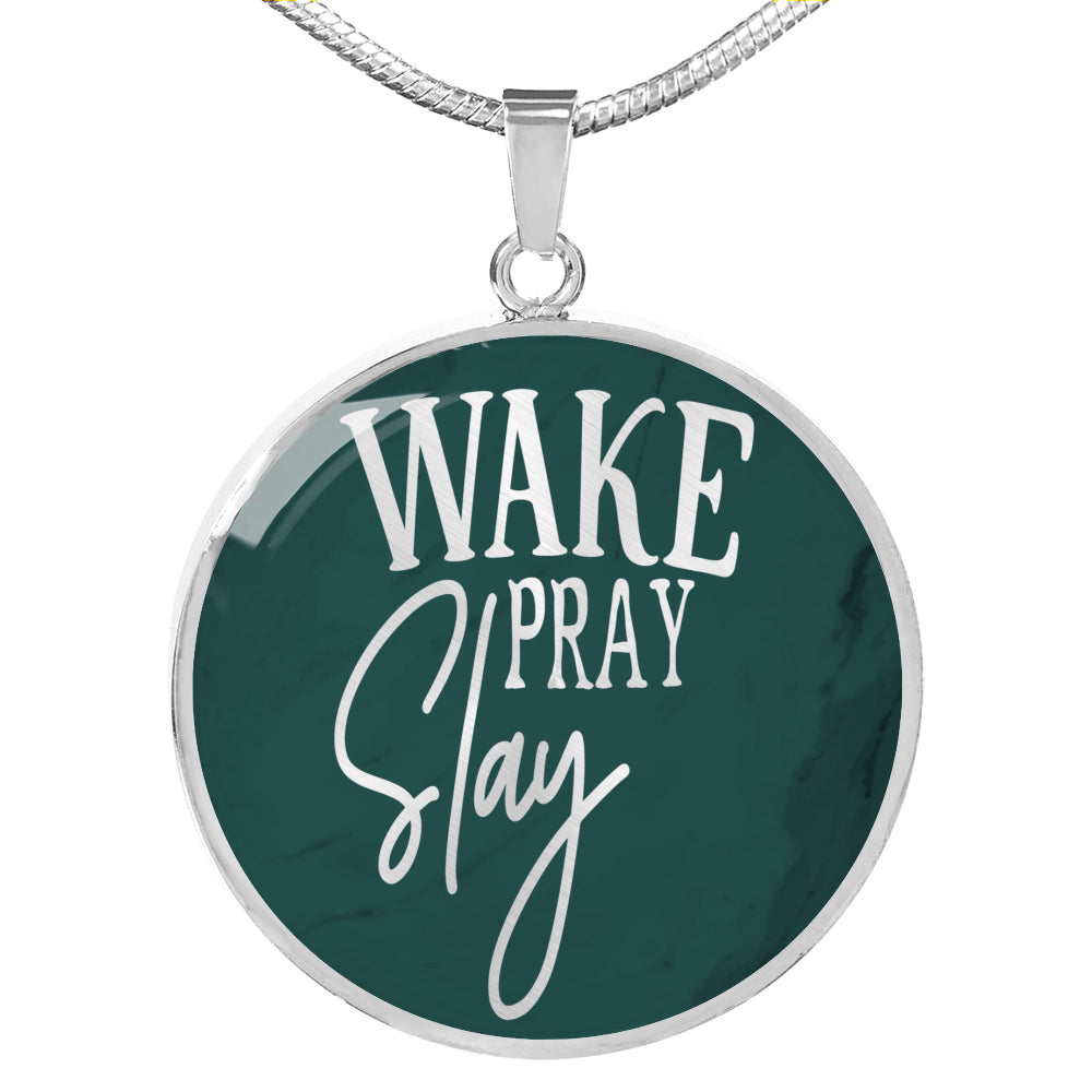 Wake Pray Slay Circle Necklace Stainless Steel or 18k Gold 18-22"-Express Your Love Gifts