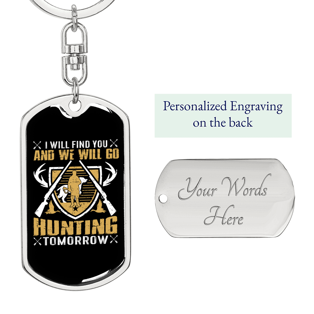 We Will Go Hunter'S Keychain Gift Stainless Steel or 18k Gold Dog Tag Keyring-Express Your Love Gifts